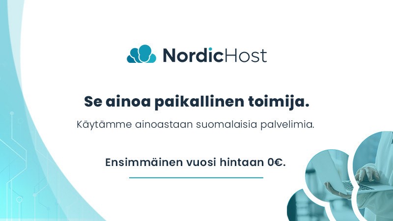 Mainoskuvassa on NordicHost-yrityksen palveluiden esittelyä. Yläosassa näkyy yrityksen logo, joka koostuu kolmesta sinisestä pilvikuviosta ja tekstistä "NordicHost". Keskellä lukee isolla tekstillä: "Se ainoa paikallinen toimija.", ja sen alla pienemmällä: "Käytämme ainoastaan suomalaisia palvelimia." Alareunassa korostetaan tarjousta: "Ensimmäinen vuosi hintaan 0€." Taustalla on vaaleansävyinen teknologiateemainen kuviointi ja oikeassa reunassa pyöreissä kehyksissä kuvia henkilöstä käyttämässä kannettavaa tietokonetta.